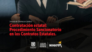 Jornada de orientación - Contratación estatal: procedimiento sancionatorio en los Contratos Estatales. Jaime Chaves Villada